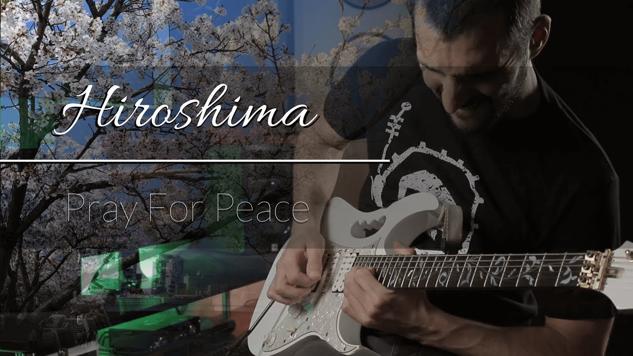 Andy Timmons - Hiroshima (Pray For Peace) - Guitar Cover