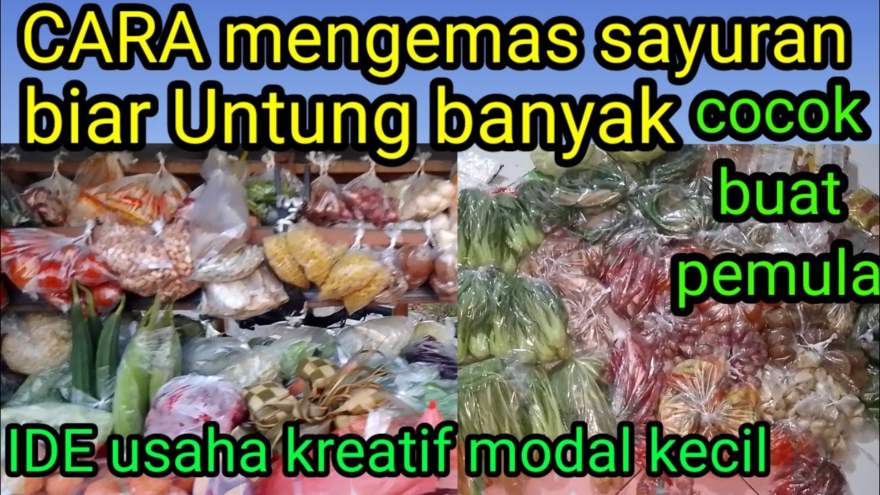 CARA&TIPS ‼️ mengemas sayur biar Untung banyak & ide usaha kreatif