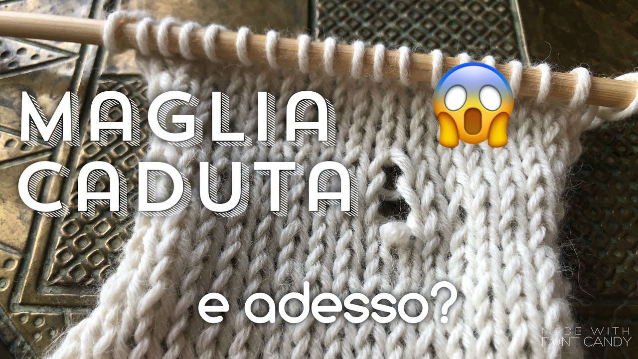 COME RECUPERARE UNA MAGLIA CADUTA😱tutorial facile di Sofia Vettori per riprendere le maglie cascate