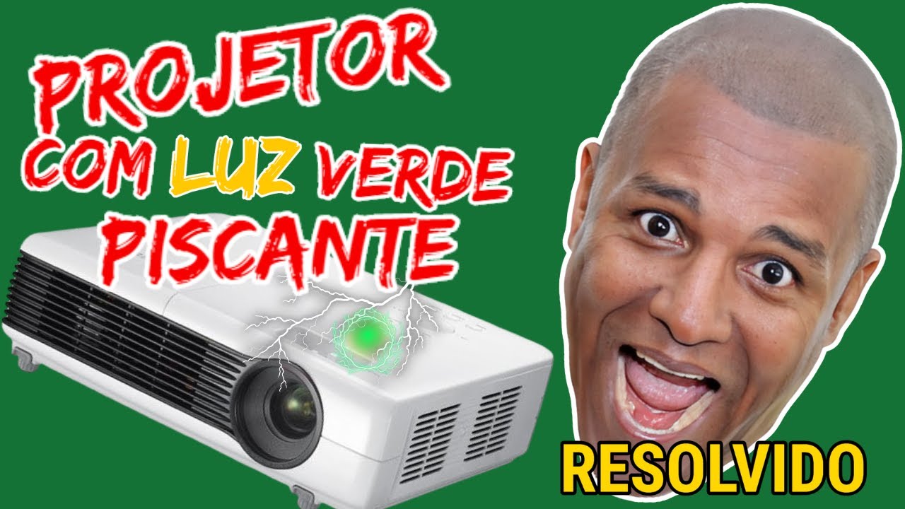 projetor  luz verde piscando (resolvido)samsung 250