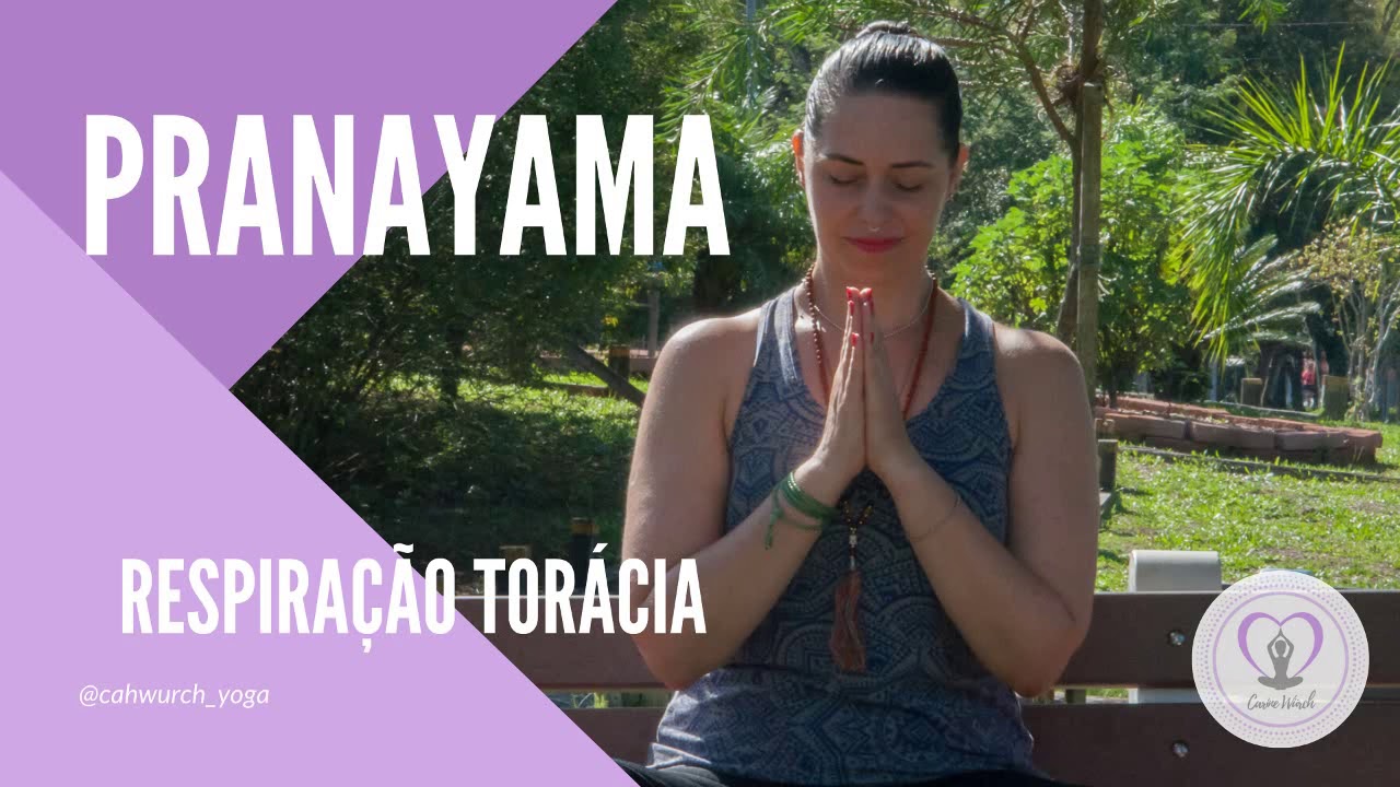Pranayama - Respiração Torácica