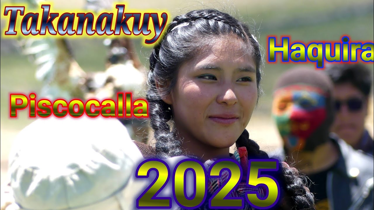 Takanakuy piscocalla 2025 