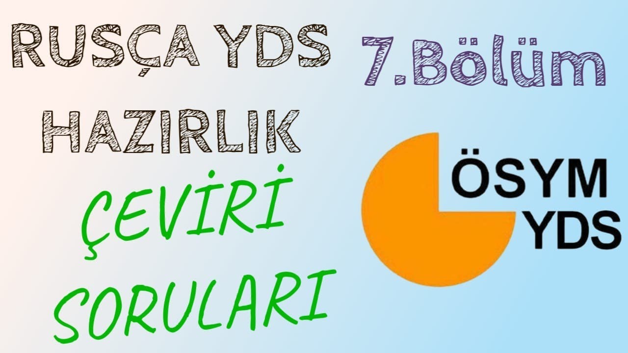 YDS Rusça Soru Çözme Teknikleri/YDS Rusça Soru Çözümleri/Rusça YDS Hazırlık/Çeviri Soruları