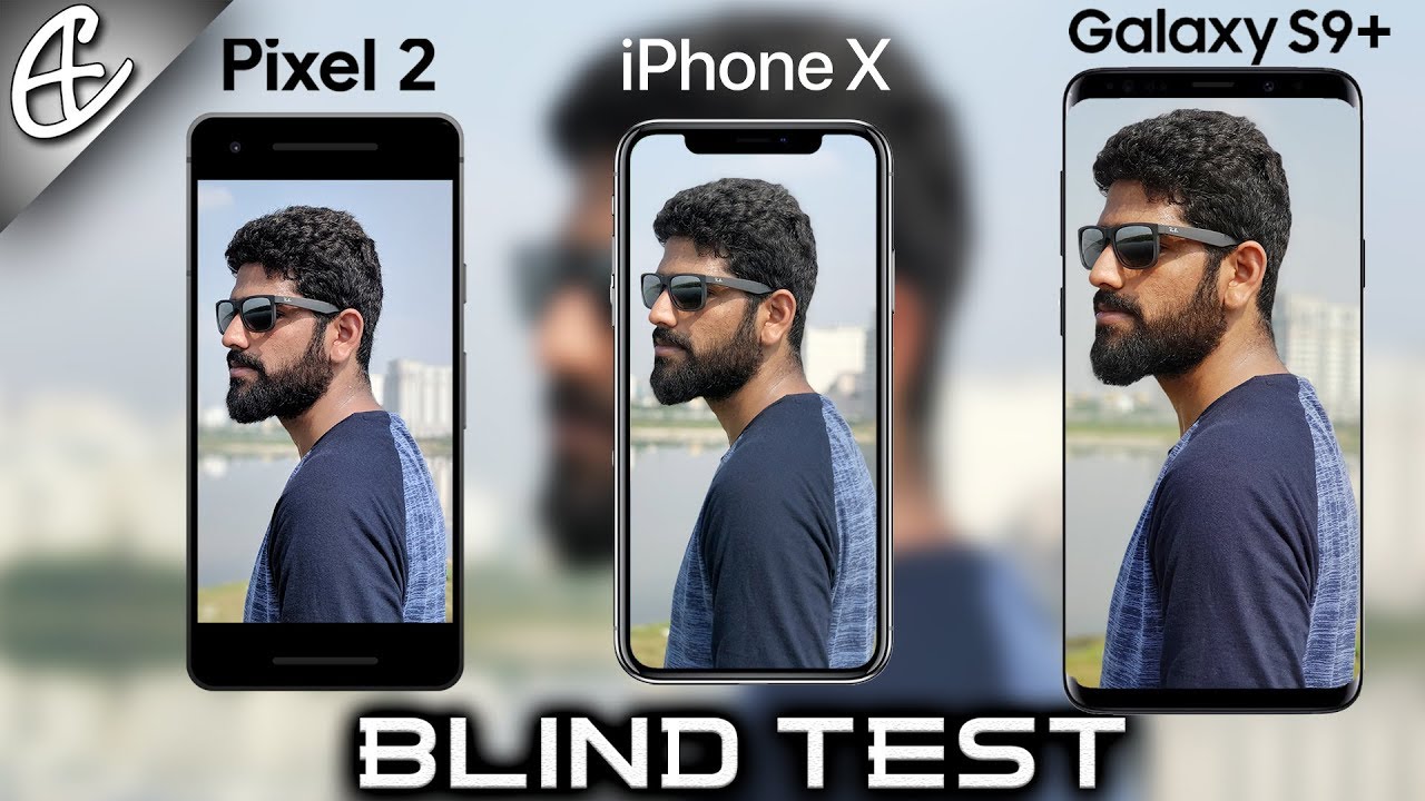 Galaxy S9 Plus vs iPhone X vs Pixel 2 Camera Comparison - BLIND TEST!
