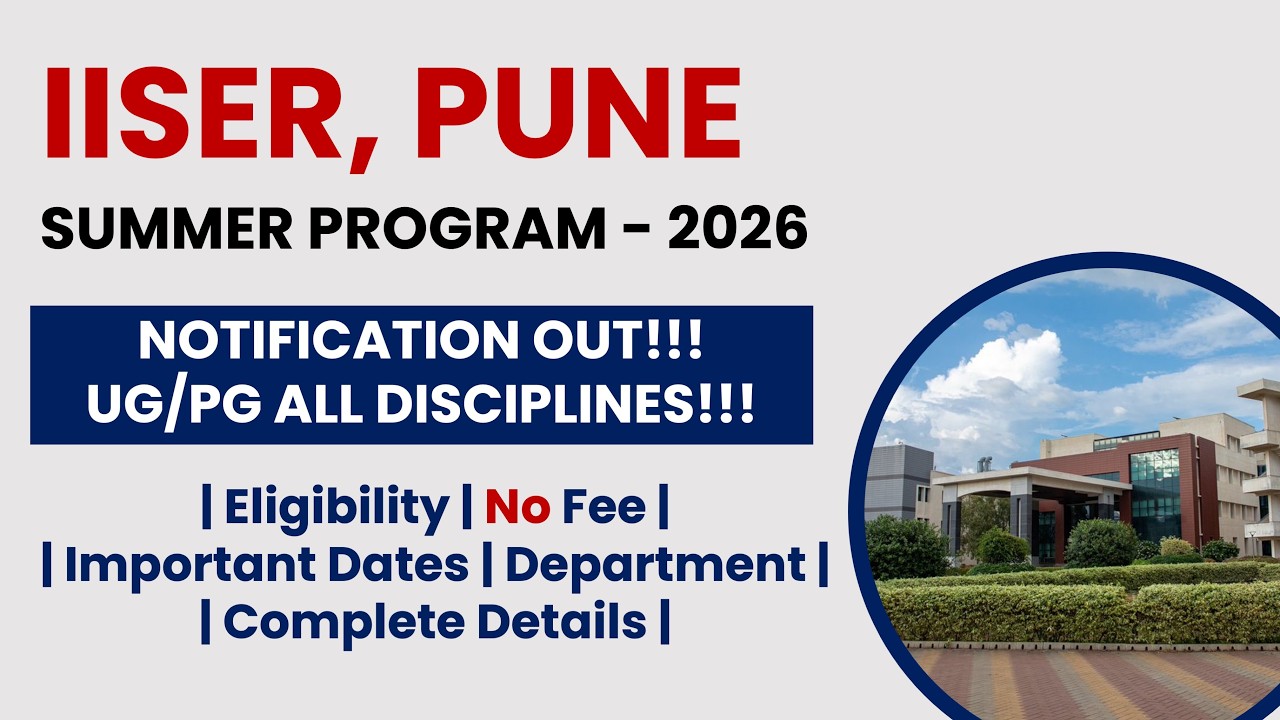 IISER Pune Summer Program 2026 | Apply Now! | The Researchist