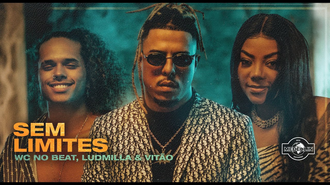 WC no Beat - Sem Limites Ft. Ludmilla & Vit&atilde;o (Clipe Oficial)