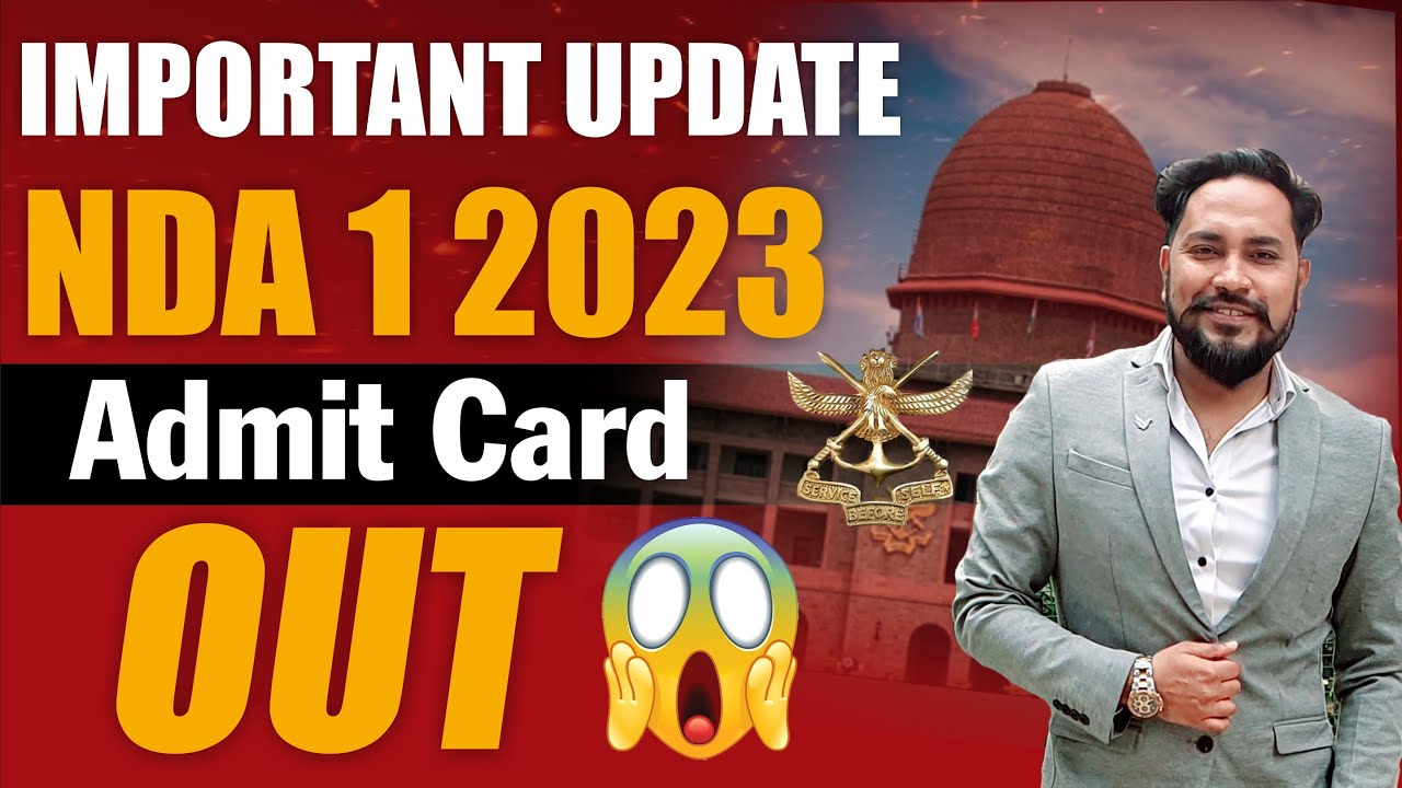 शुभ आरंभ  |  NDA - 1 - 2023 ADMIT CARD OUT | THE DARK GAME BEGINS
