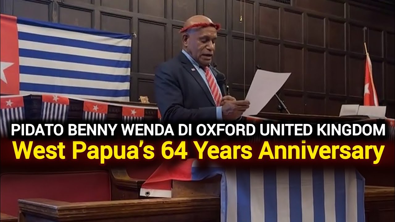 Pidato Benny Wenda di OXFORD UNTIED KINGDOM - West Papua’s 64 Years Anniversary - 1 December