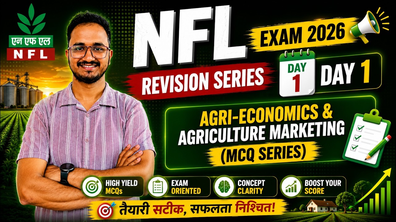 NFL Recruitment 2026 | Revision Series !! Day 1 !! Agri Economics & Agri Marketing !! By Kailash Sir