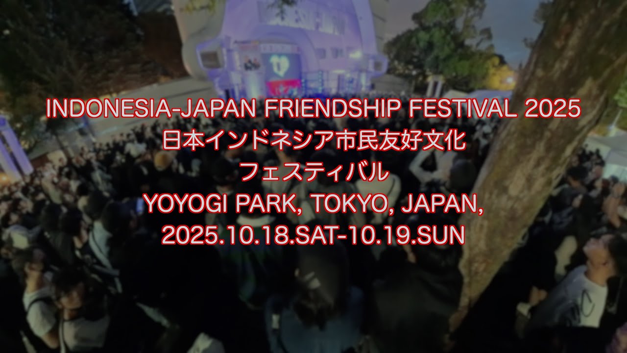 INDONESIA-JAPAN FRIENDSHIP FESTIVAL 2025・日本インドネシア市民友好文化フェスティバル　イージス思片