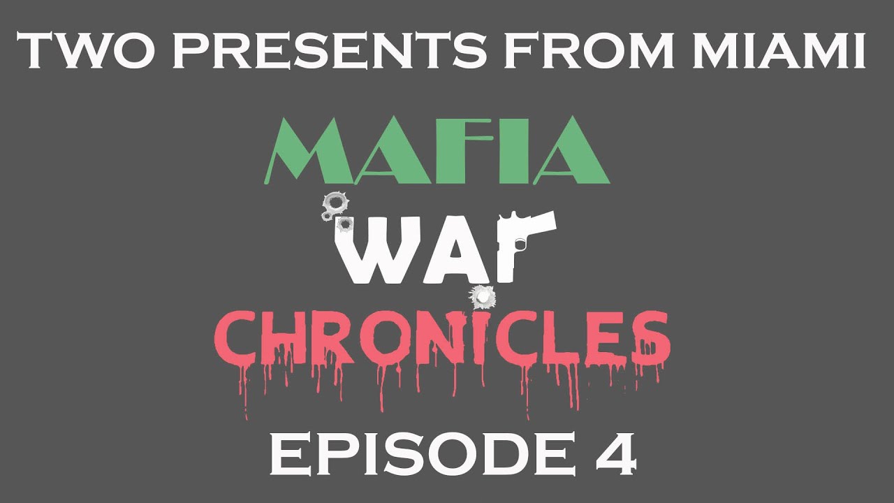 TWO PRESENTS FROM MIAMI | Mafia War Chronicles | Episode 4