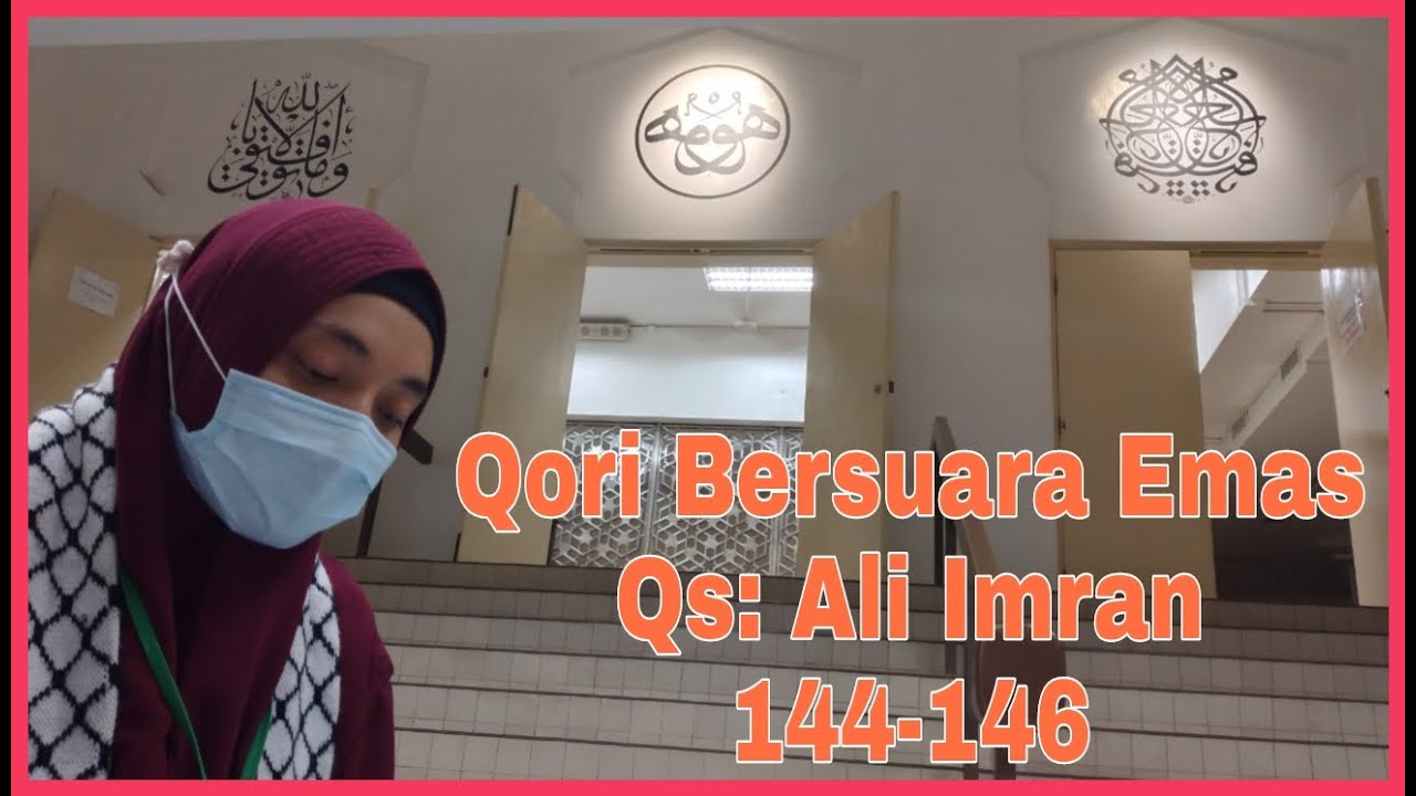 Surat Al-Imran ayat 144-146 Qori Bersuara Merdu