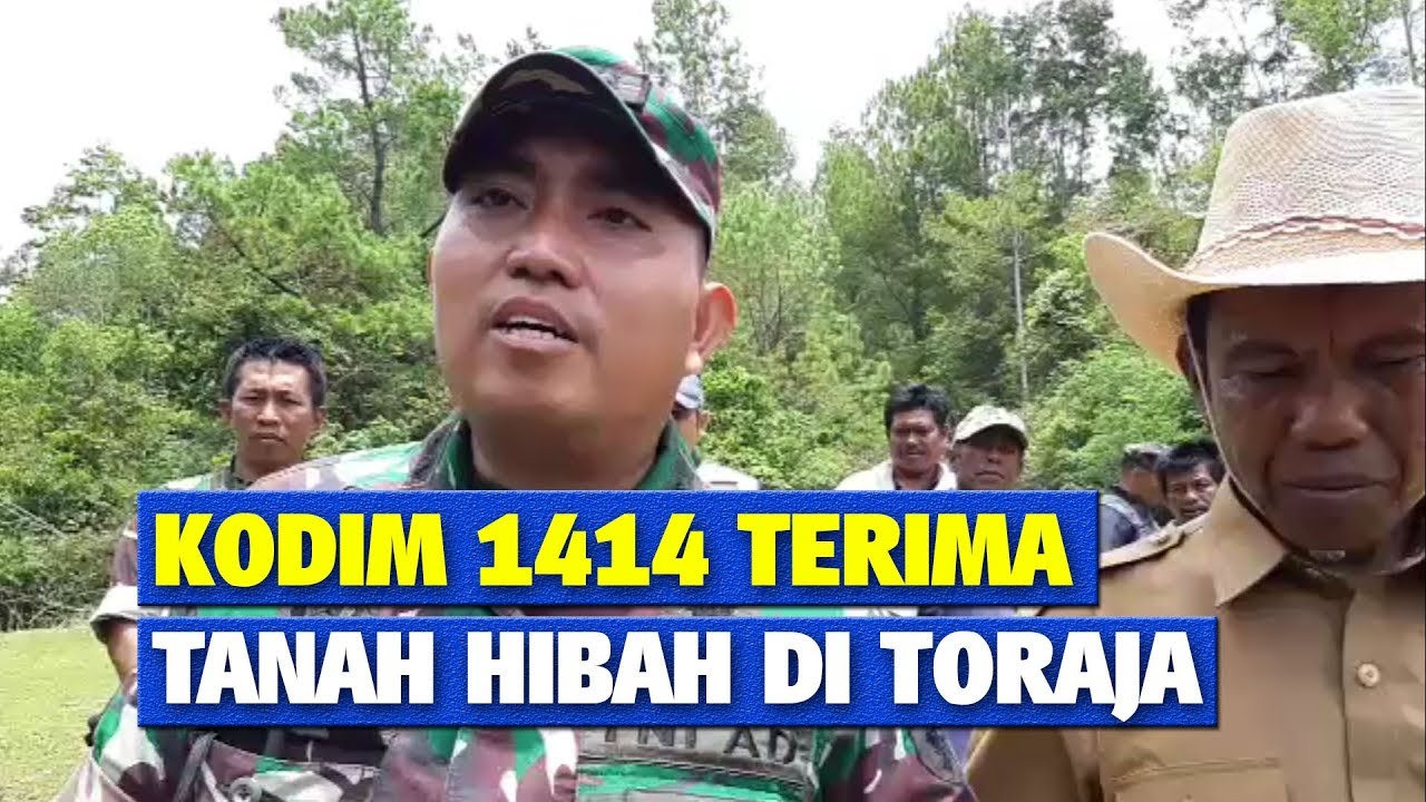 Tanggapan Dandim 1414 Tana Toraja Terima Tanah Hibah Dari Masyarakat Sumalu