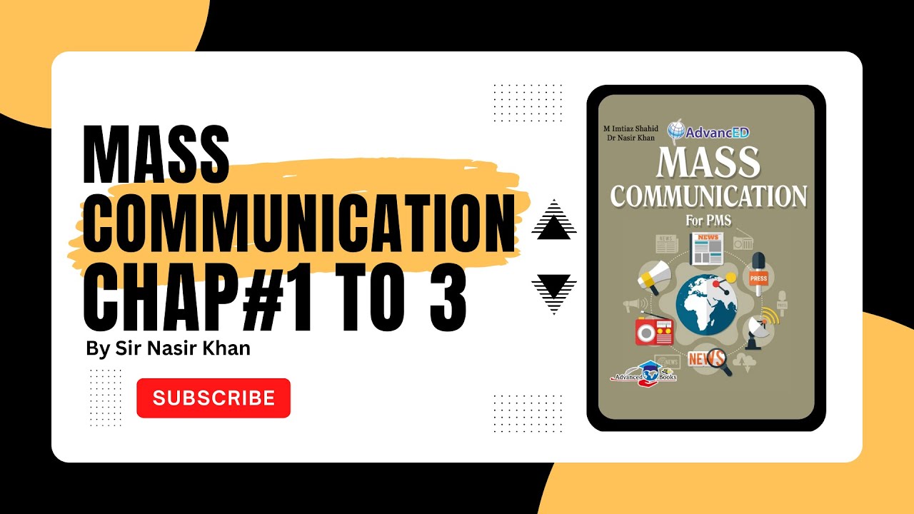 Chapter 1 to 3 | Mass Communication | Sir Nasir | M Imtiaz Shahid