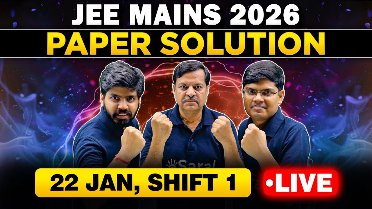 JEE Main 2026 : 22 Jan Shift 1 Paper Discussion | JEE Main 2026 Answer Key & Detailed Sol. | eSaral