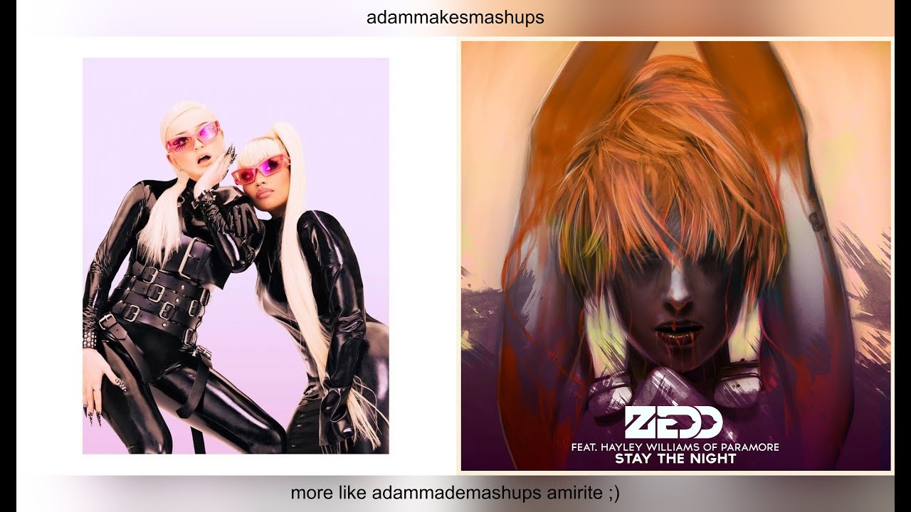 Alone + Stay The Night - Kim Petras, Nicki Minaj & Zedd (Mashup)