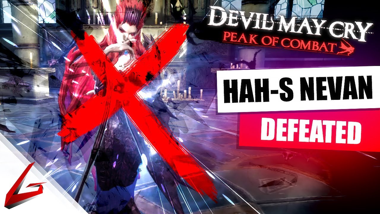 Devil May Cry: Peak of Combat - HAH-S Boss Hunt - NEVAN DEFEATED! [CA/DH/LS]