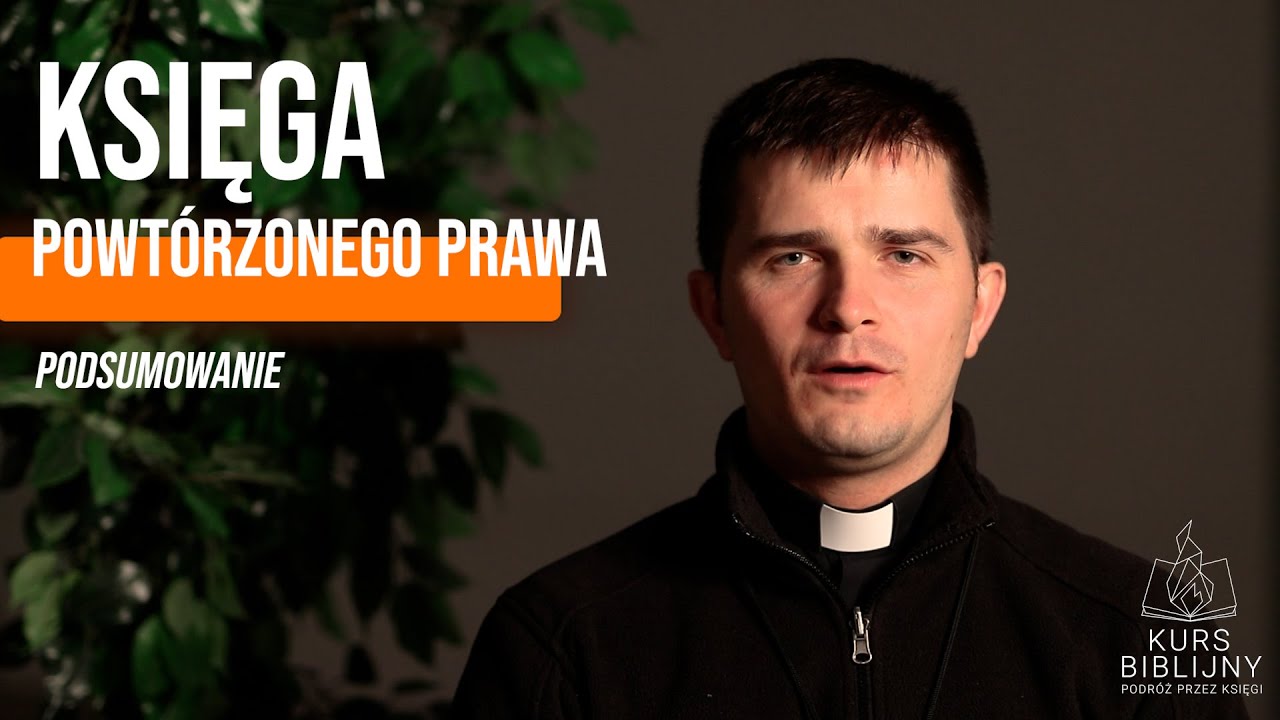 KSIĘGA POWTÓRZONEGO PRAWA // Podsumowanie // ks. Damian Stachera
