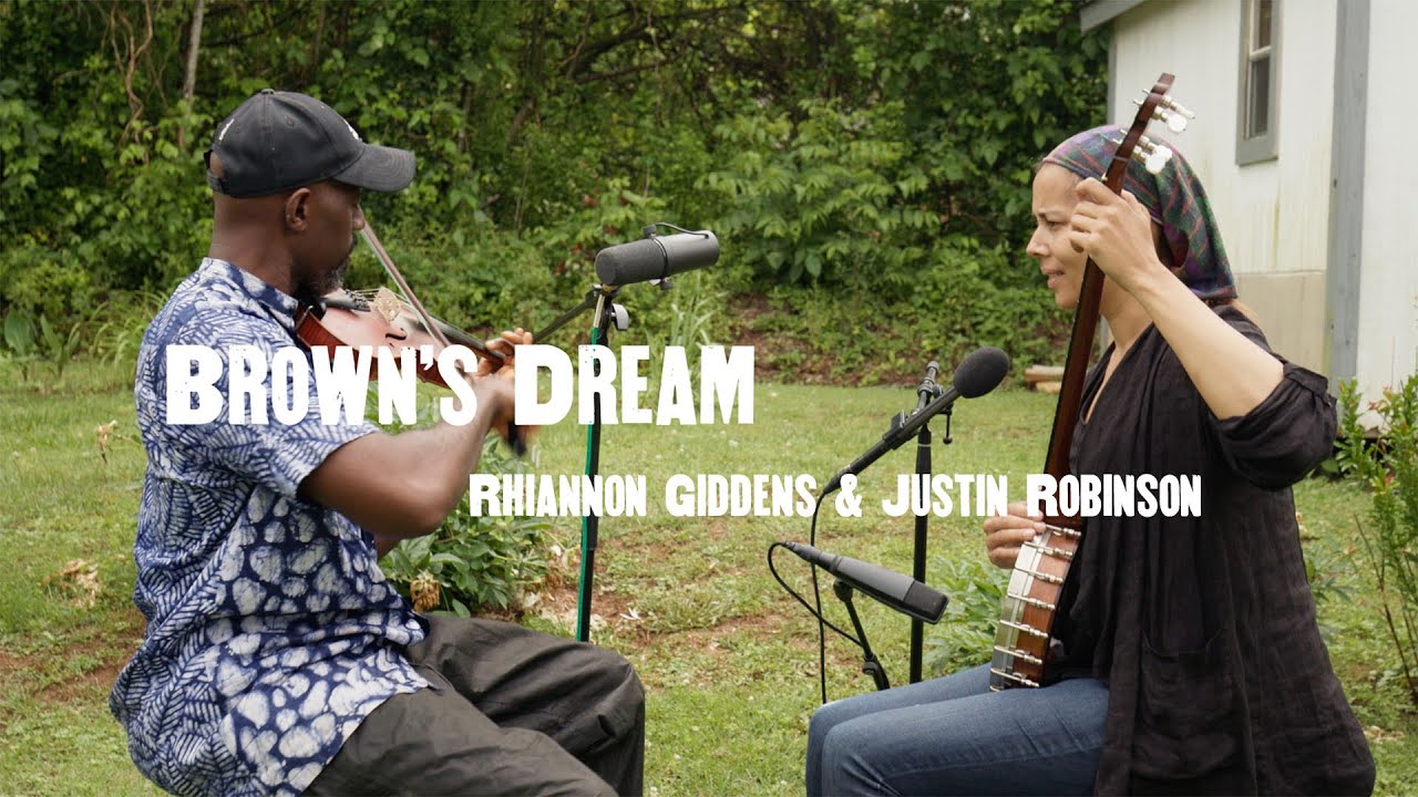Rhiannon Giddens & Justin Robinson - Brown's Dream (Official Video)