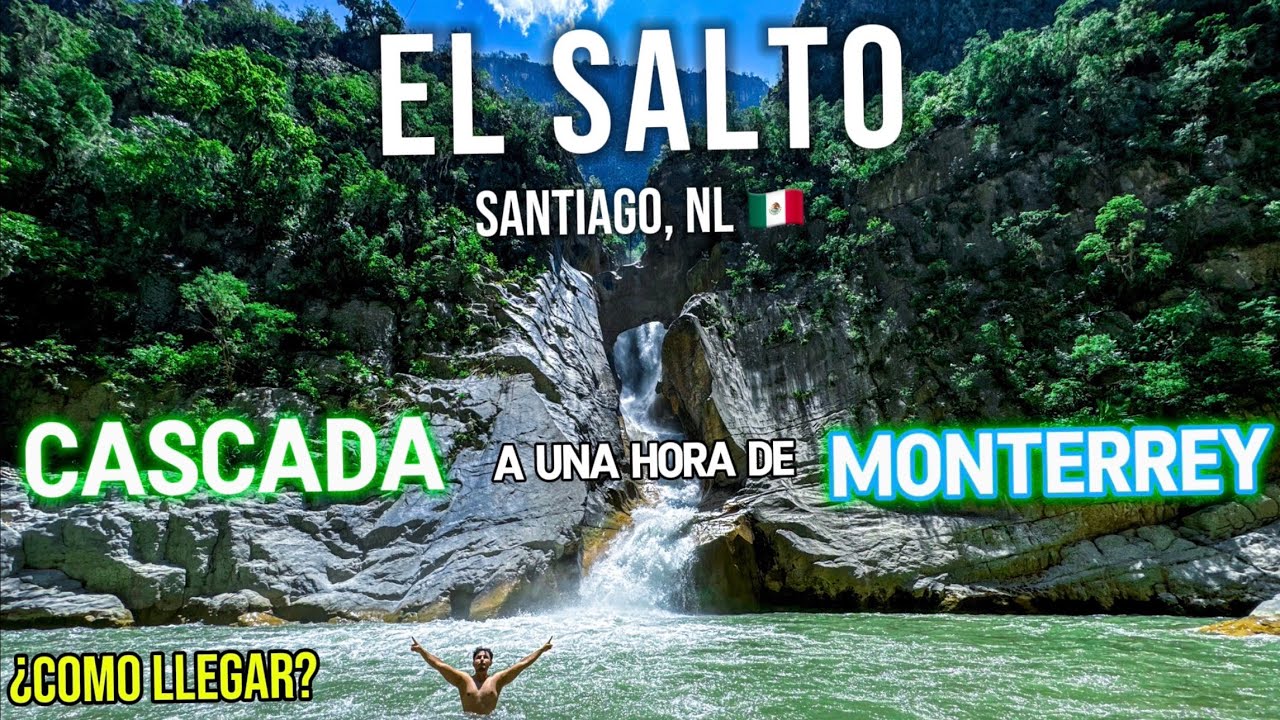 El salto: CASCADA VUELVE A TENER AGUA. Santiago, NL. ¿Como llegar?