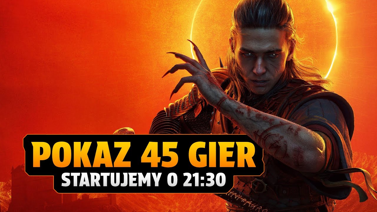 PIERWSZY TEGOROCZNY POKAZ - 45 gier na New Game Plus