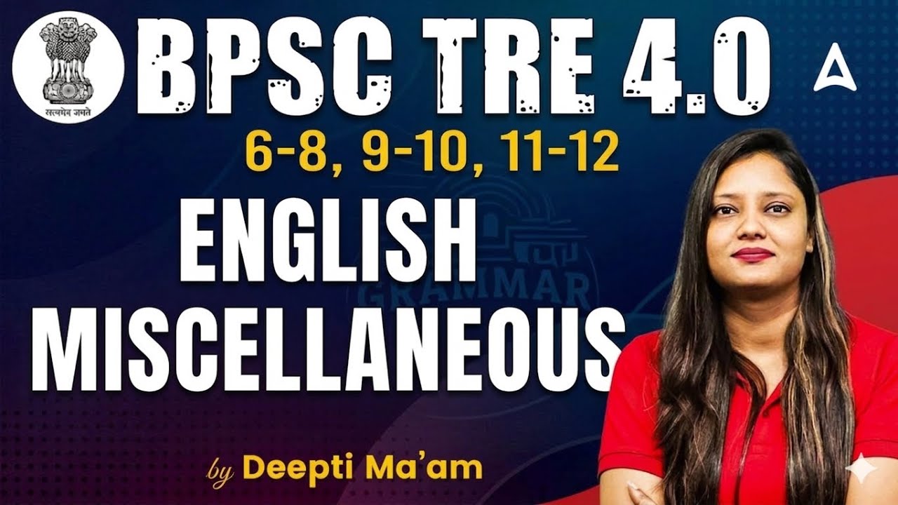 BPSC TRE 4.0 English Classes | BPSC TRE English Miscellaneous Questions | TRE English By Deepti Mam