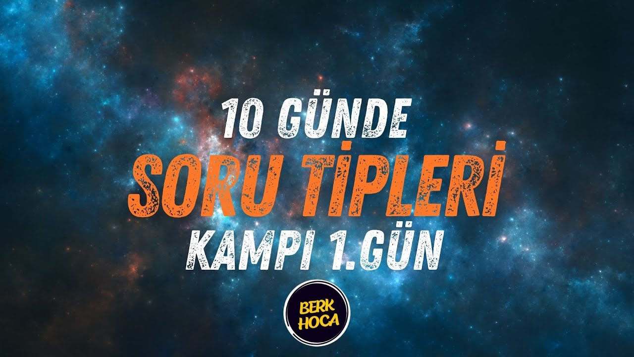 10 Günde Soru Tipleri Kampı 1.Gün | Cümle Tamamlama