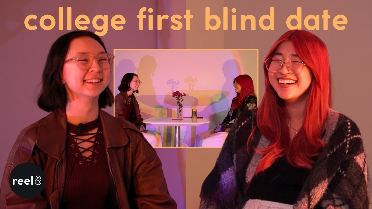 college students go on a blind date | reel8