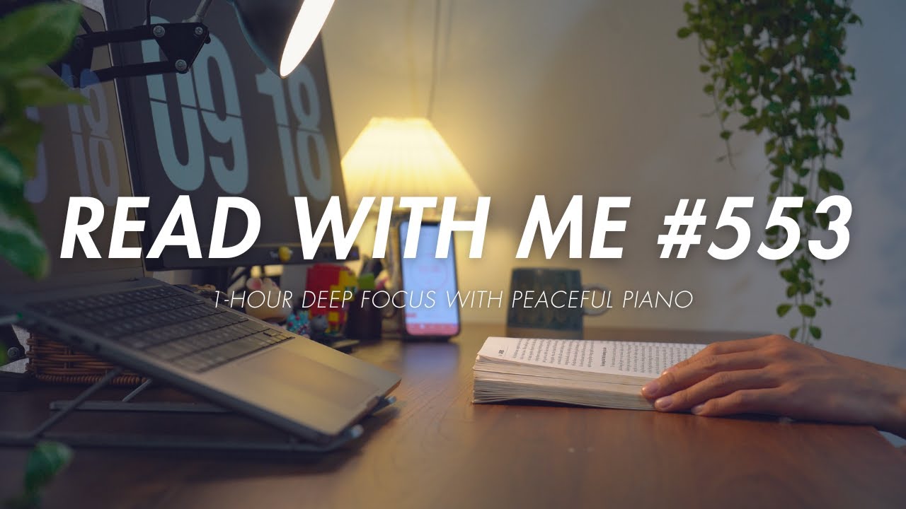 Read With Me / ☘️ Day 553 / Friday Morning Reading Book With Slow Piano Music Background