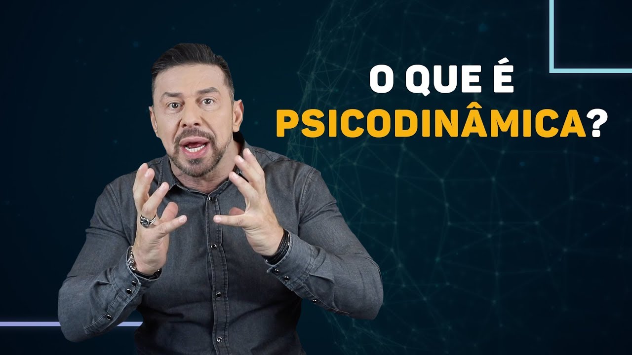 O que é psicodinâmica? | Luiz Fernando Garcia