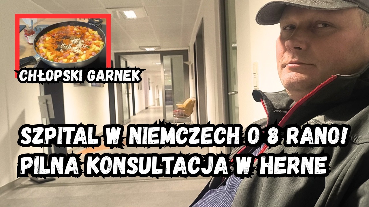 Z Austrii do szpitala a na obiad - Chłopski Garnek!