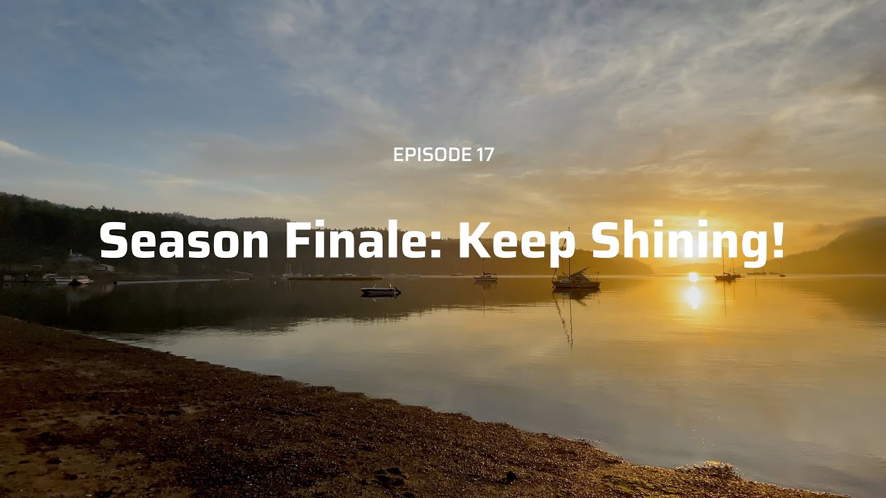 Ep. 17 - Series Finale: Keep Shining!