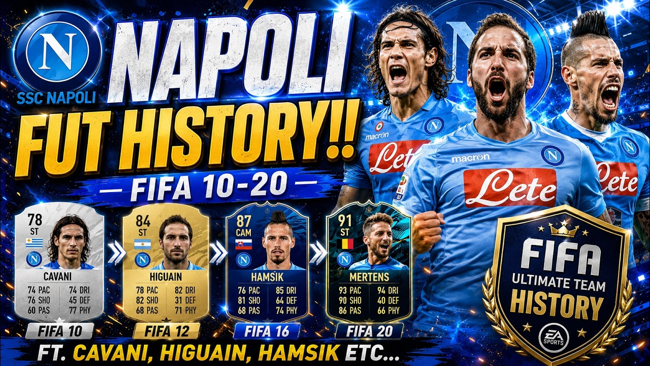 NAPOLI FIFA ULTIMATE TEAM HISTORY!! FT. CAVANI, HIGUAIN, HAMSIK ETC... (FIFA 10-20)