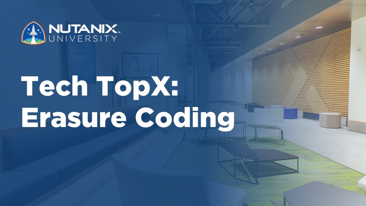 Tech TopX: Erasure Coding