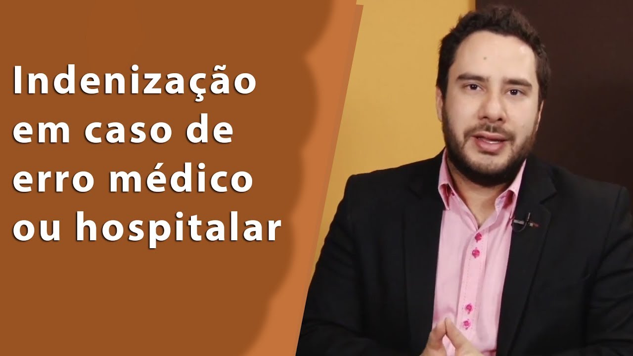 Indenização em caso de erro médico ou hospitalar