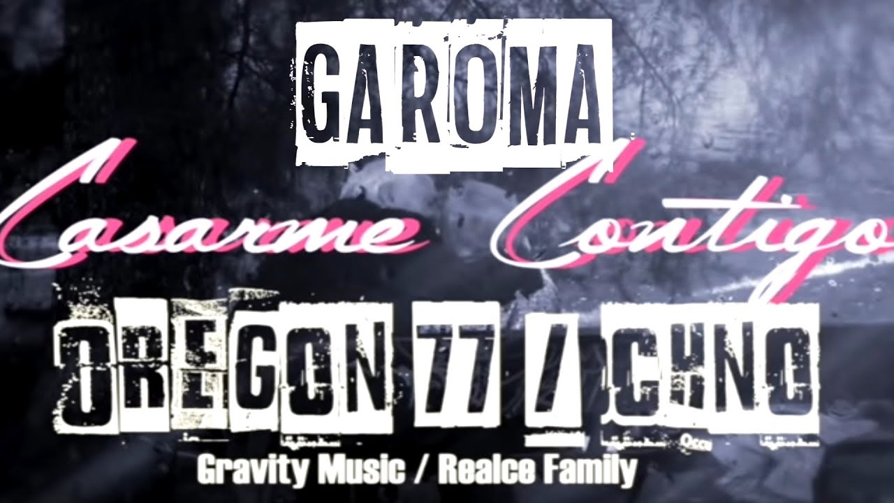 Garoma - casarme contigo Ft. Oregon 77, CHNO (Lyric Video)🧓❤👵RAP ROMÁNTICO