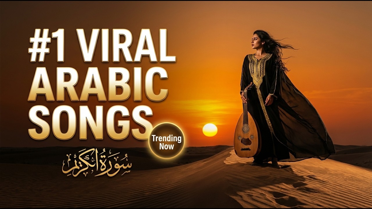Top Arabic Songs Playlist – #1 Viral Hits 🚀 أفضل الأغاني العربية