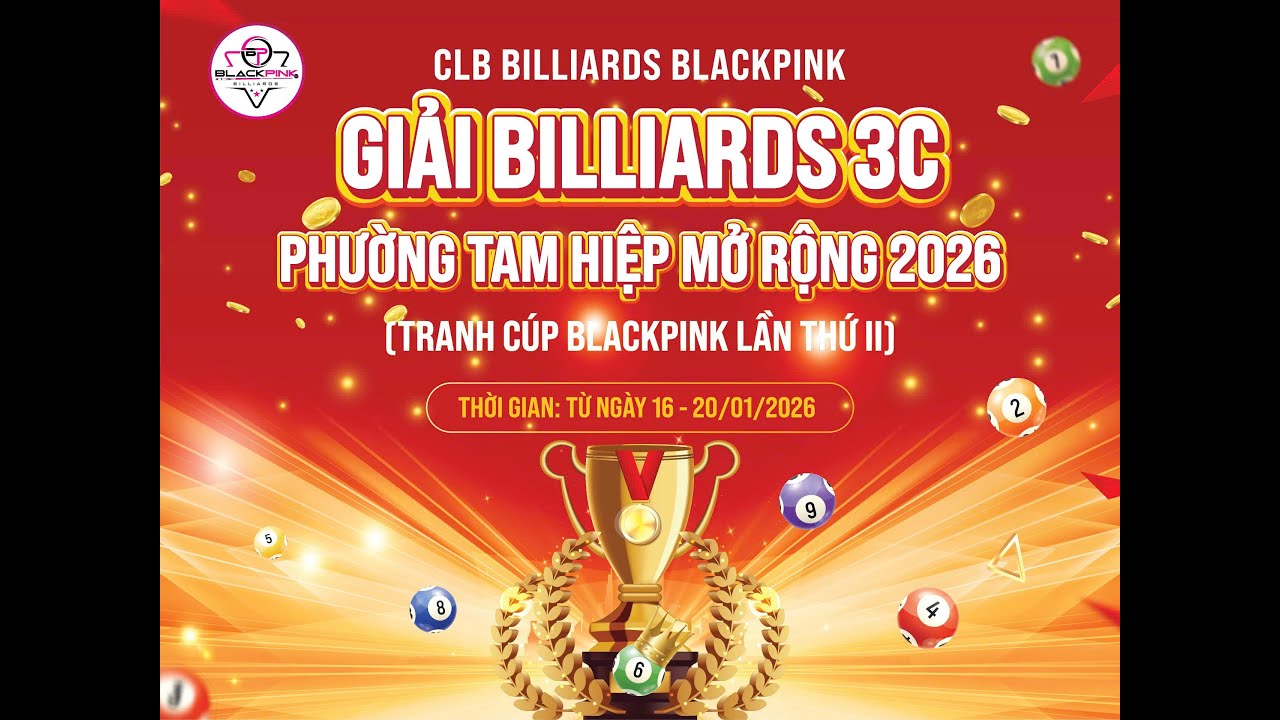 NGỌC PHÚC (Cơ Vàng) VS PHƯƠNG VINH (Phúc Thịnh) | Giải 3C CÚP 3C BLACKPINK LẦN 2 - 2026