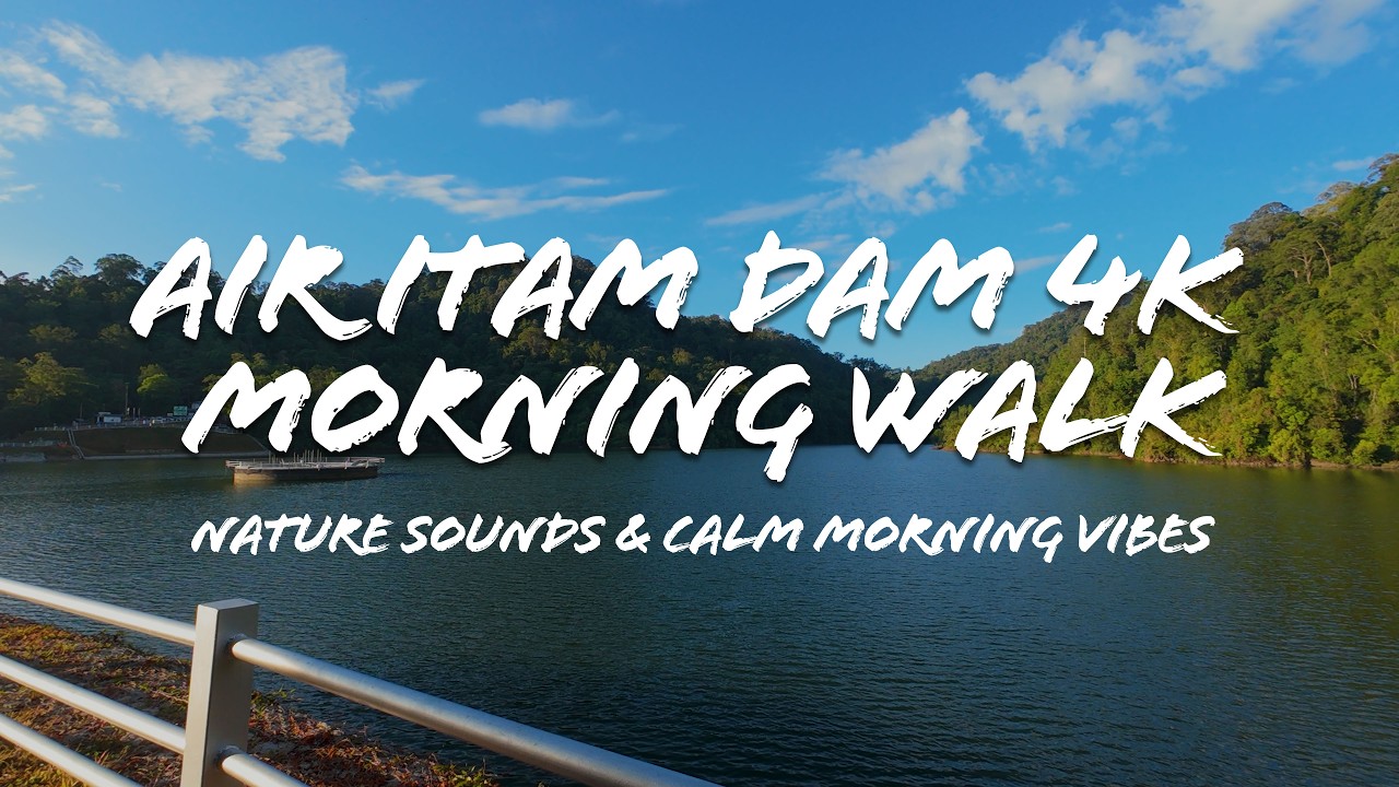 Walk Therapy | Air Itam Dam 4K Nature Walk ASMR | Relaxing Sounds & Peaceful Scenery