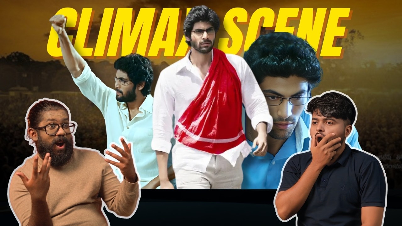 Leader CLIMAX SCENE Reaction | Rana Daggubati | Part 4