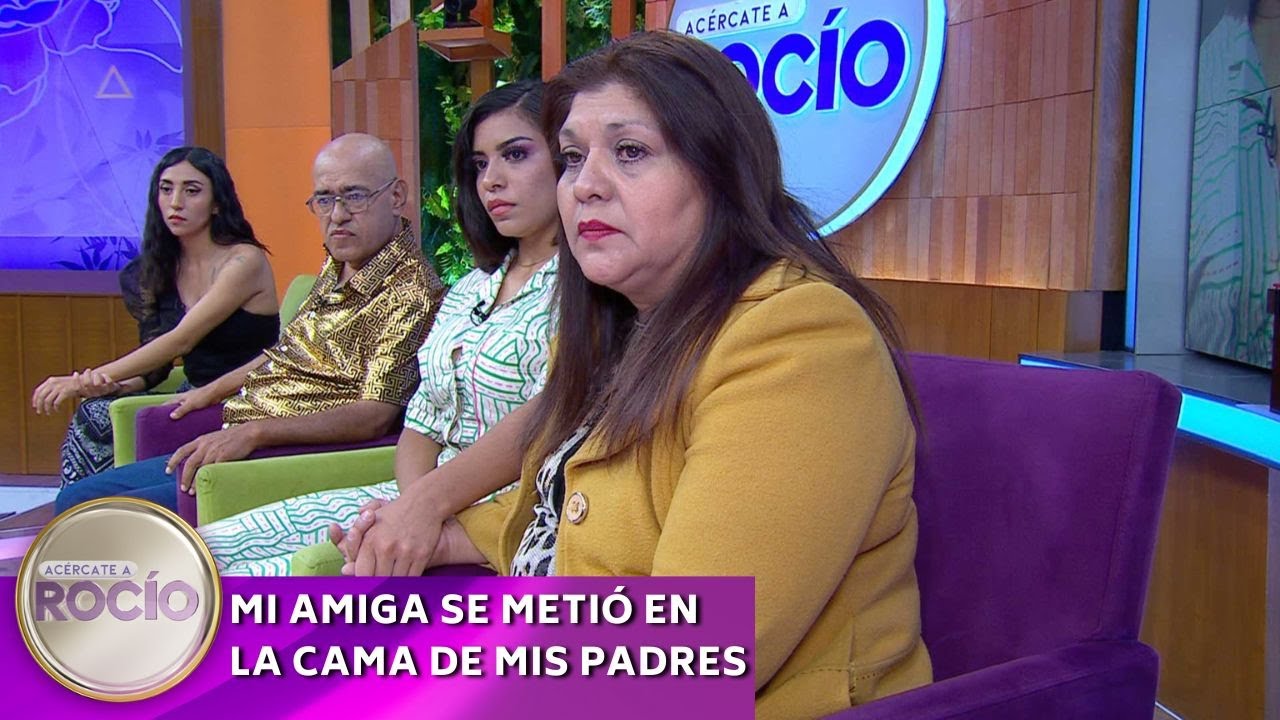 Mi amiga se metió en la cama de mis padres | Programa 13 de junio 2024 | Acércate a Rocío