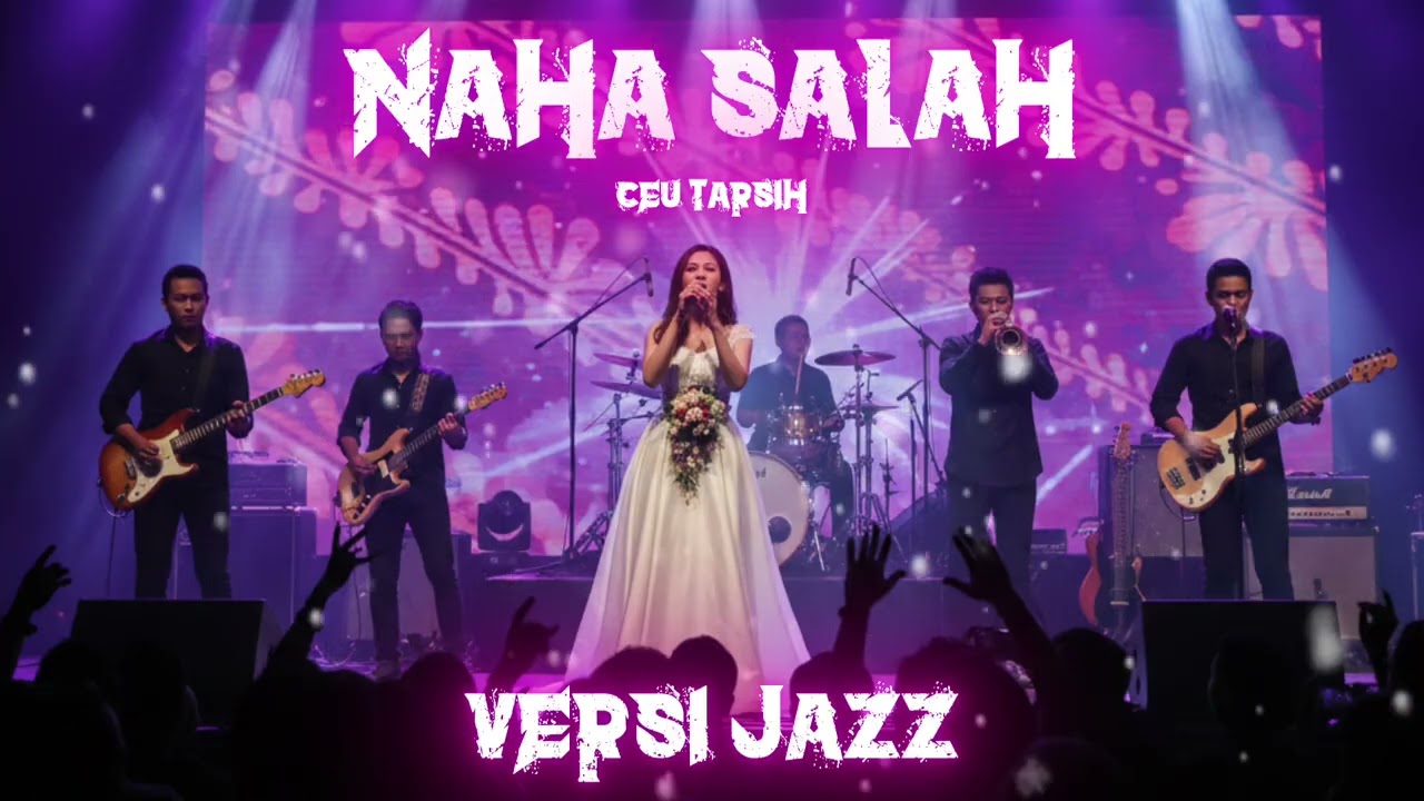 Naha Salah - Ceu Tarsih (Versi Jazz) Enakeun Pisan Pokonamah