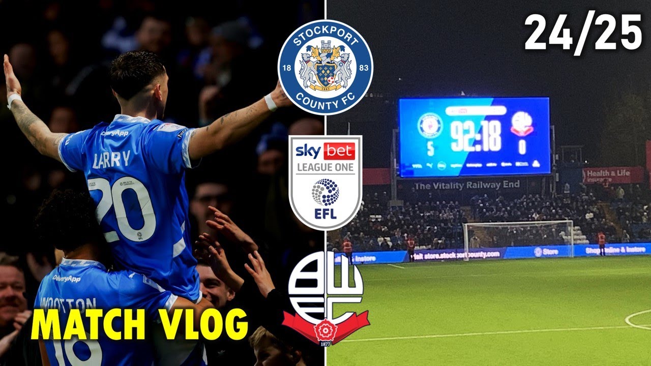 BOLTON GET BATTERED! 🎶 Stockport County vs Bolton Wanderers | Match Day Vlog