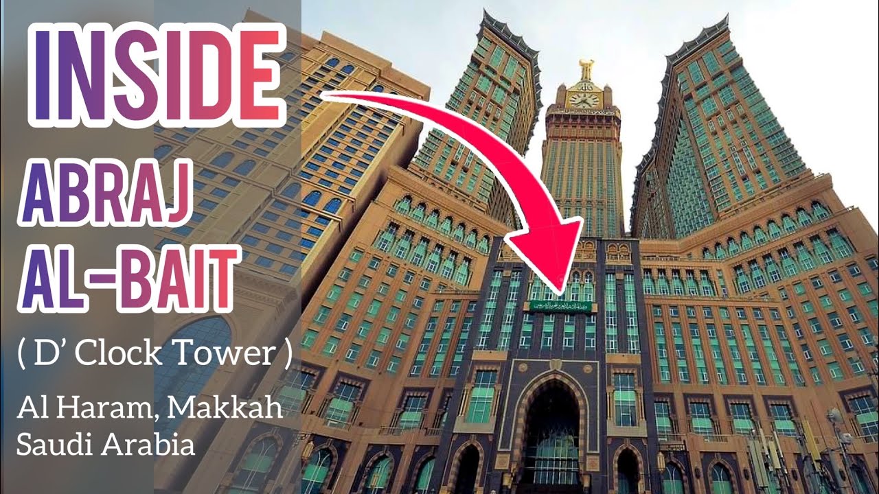 Walking Tour Inside Abraj Al-Bait Tower (The Clock Tower), Al Haram, Makkah, Saudi Arabia