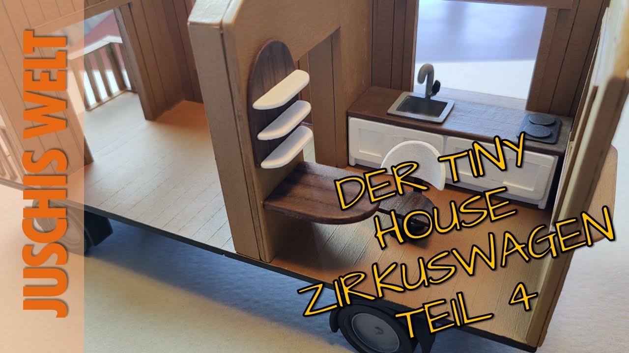 PLAYMOBIL DIY   DER TINY HOUSE ZIRKUSWAGEN TEIL 4