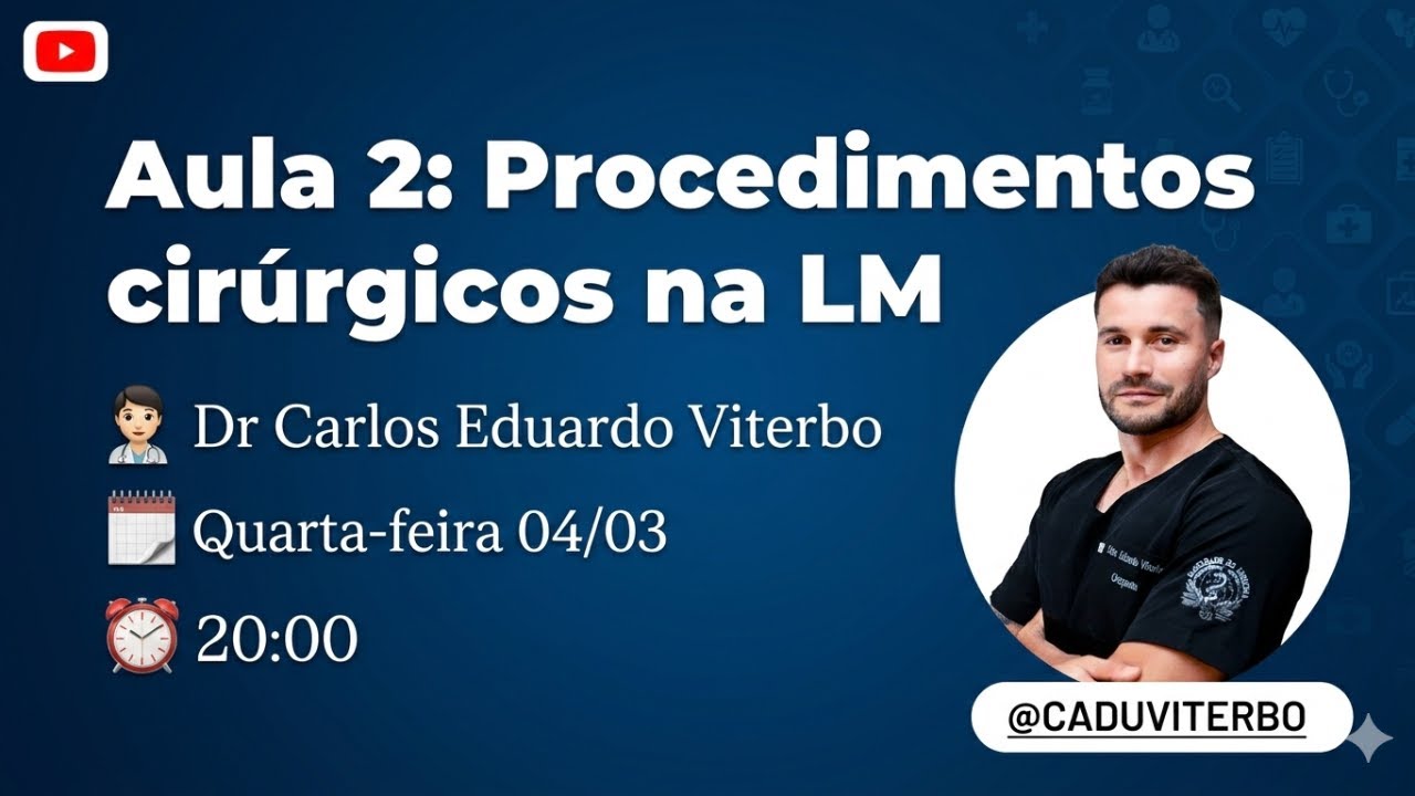 SEMANA DA LESÃO MEDULAR- Aula 2: Procedimentos cirúrgicos com Dr Carlos Eduardo Viterbo