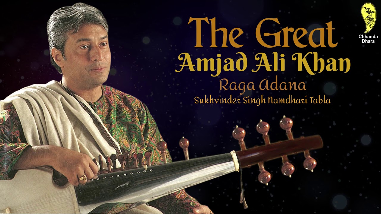 The Great Amjad Ali Khan I Raga Adana I Sukhvinder Singh Namdhari Tabla I Sarod Records