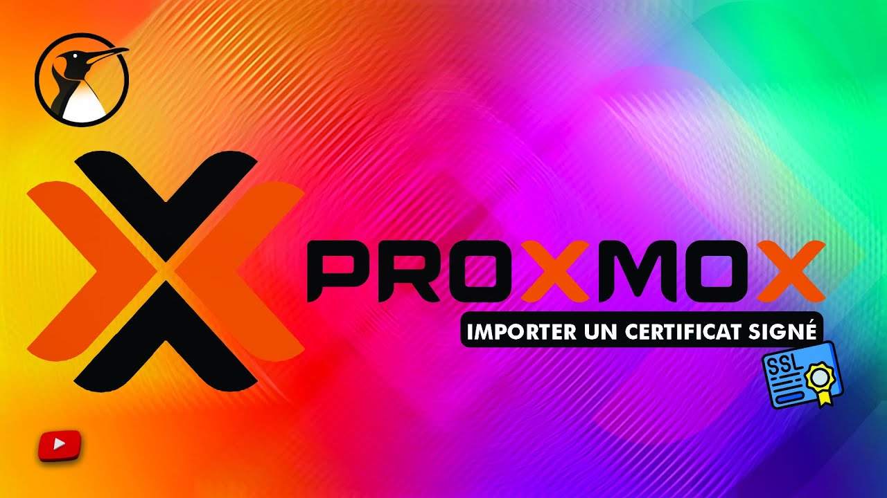 Proxmox : Importer un certificat sign&eacute; par son autorit&eacute;