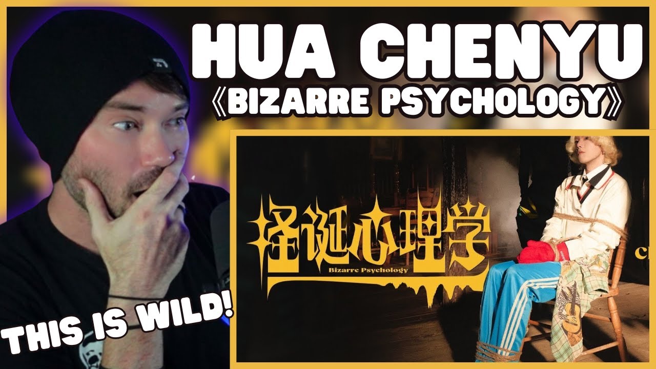Metal Vocalist Reacts - Hua Chenyu《Bizarre Psychology》MV 华晨宇《怪诞心理学》
