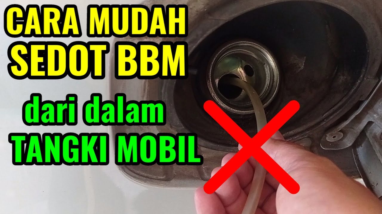 CARA KELUARKAN BENSIN MOBIL I CARA SEDOT BENSIN MOBIL AVANZA I CARA KURAS BENSIN MOBIL MUDAH & AMAN